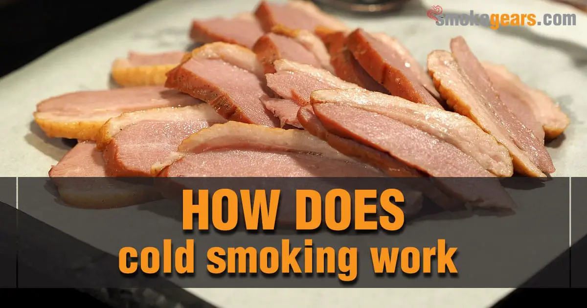 How does cold smoking work