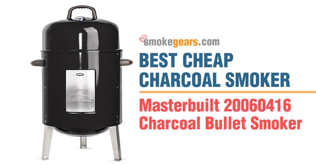 Masterbuilt Charcoal Bullet Smoker Review