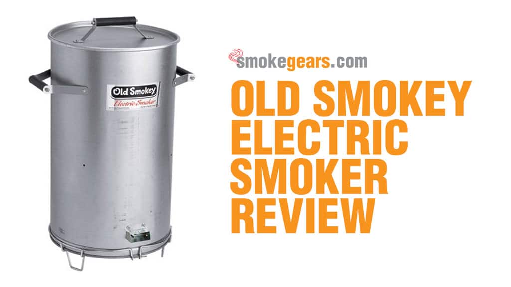 Old Smokey Electric Smoker