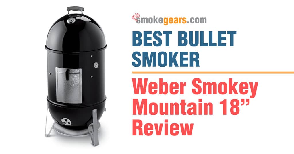 Weber 721001 Smokey Mountain 18 Inch Review
