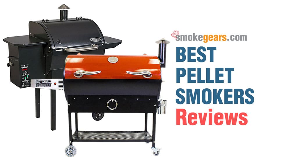 Best Pellet Smokers Reviews