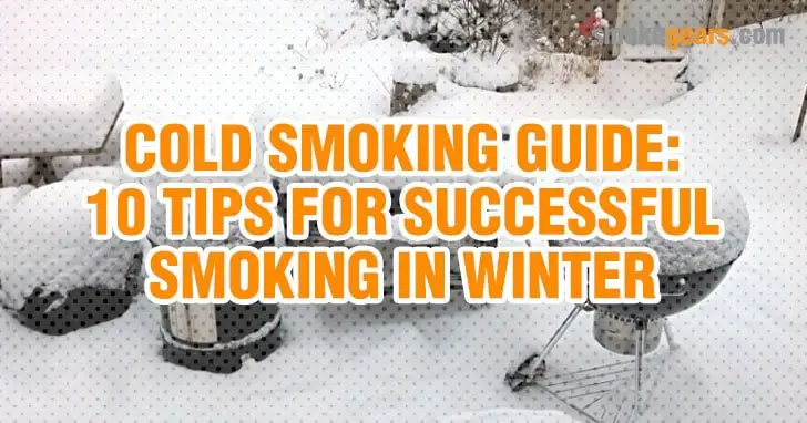 10 cold weather smoking tips