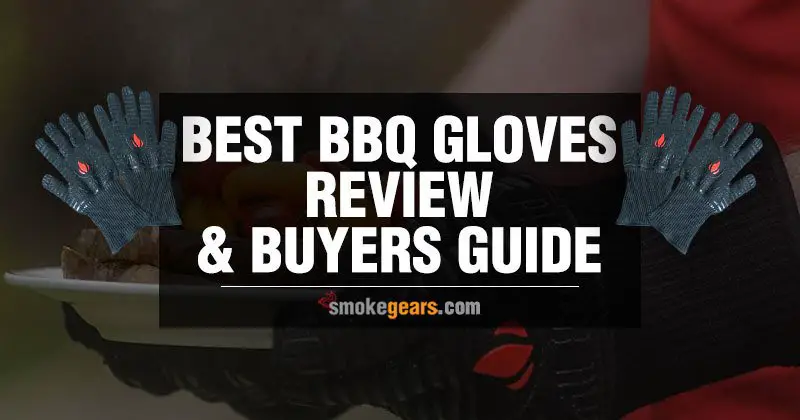 best bbq gloves