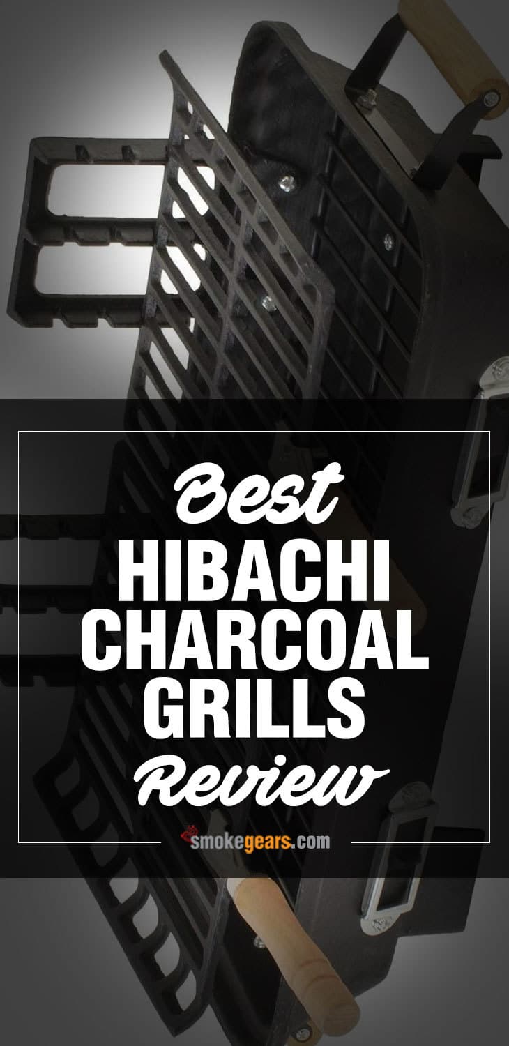 Best Hibachi Charcoal Grills