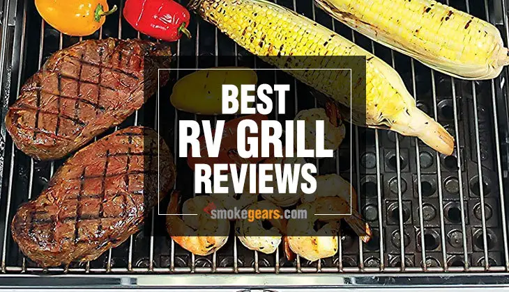 Best RV Grill Reviews