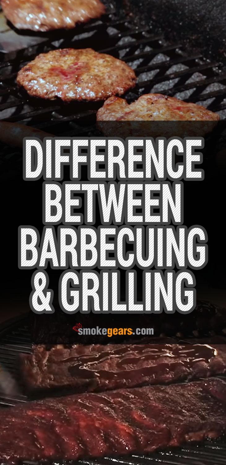Difference Between Barbecuing and Grilling