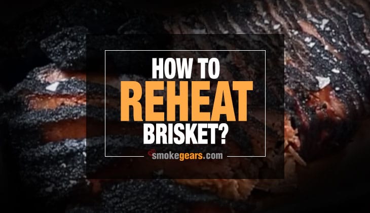 How to Reheat Brisket