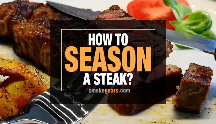 How to Season a Steak?