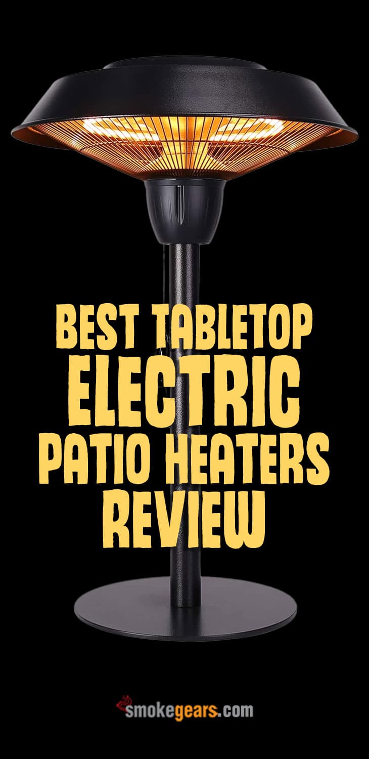 Best Tabletop Electric Patio Heaters