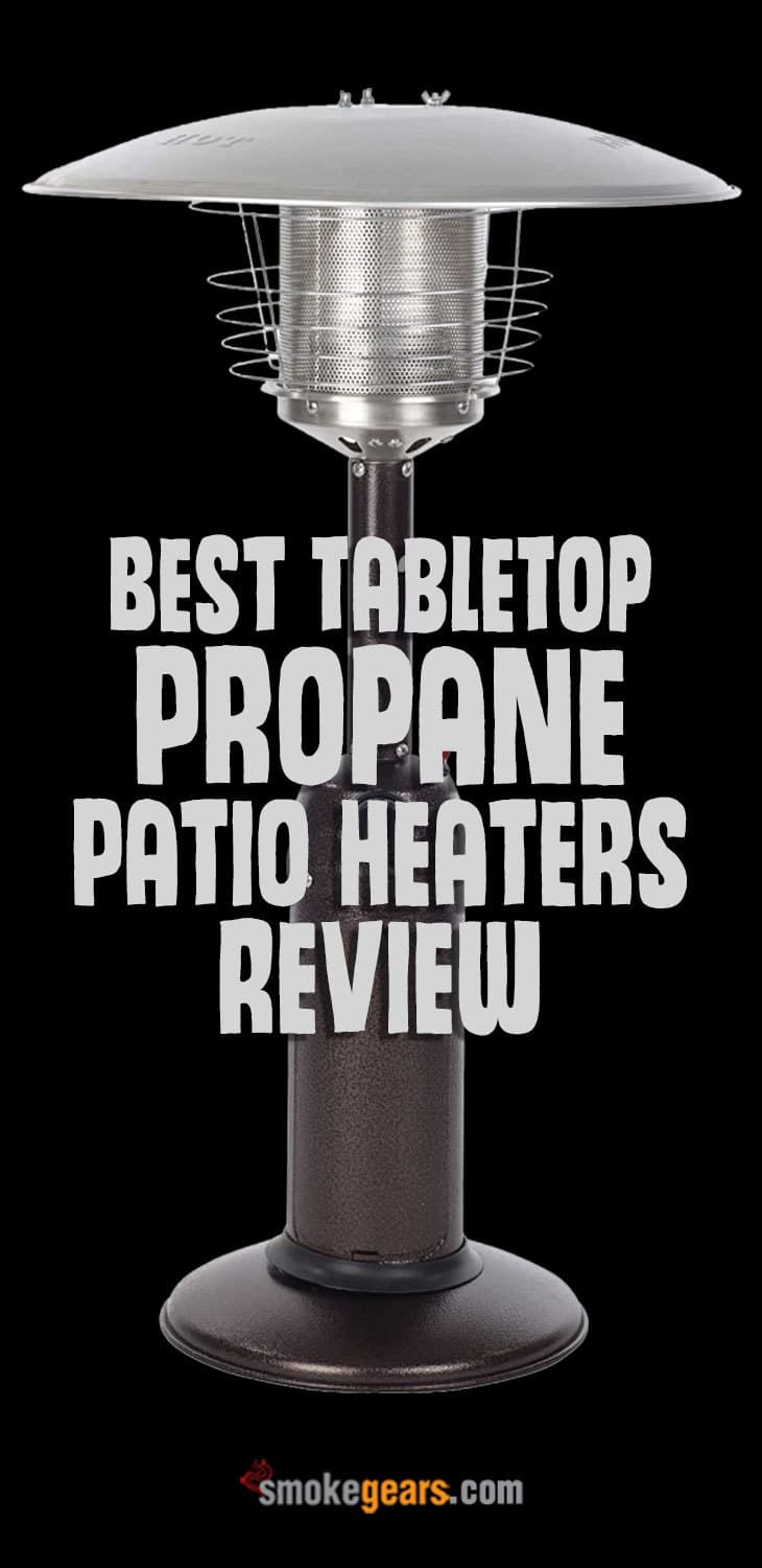 Best Tabletop Propane Patio Heaters