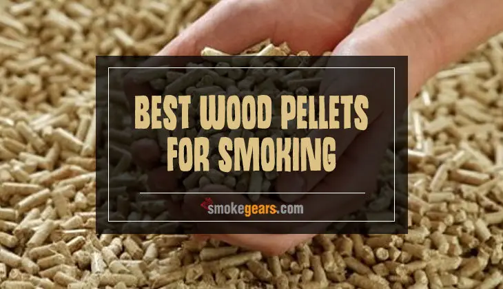 best wood pellets for smoking