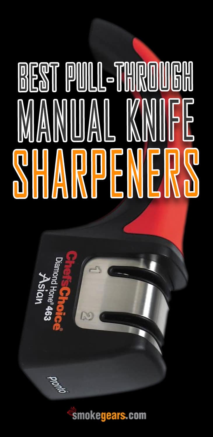 Best Pull-Through Manual Knife Sharpeners