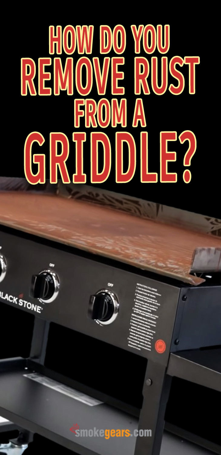 how do you remove rust from a griddle?