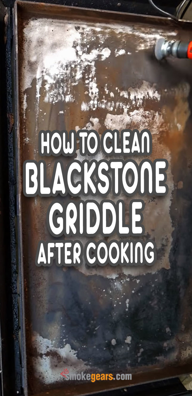 how to clean blackstone griddle after cooking
